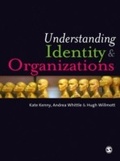 Cover: Understanding Identity and Organizations - SAGE Publications Ltd
