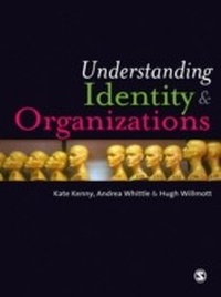 Enlarge image Cover: Understanding Identity and Organizations - SAGE Publications Ltd