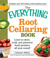 Enlarge image Cover: The Everything Root Cellaring Book - Everything