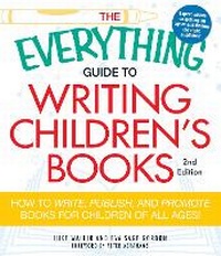 Enlarge image Cover: The Everything Guide to Writing Children's Books - Everything