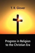 Cover: Progress in Religion to the Christian Era - Wildside Press