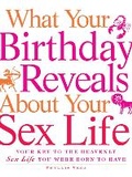 Cover: What Your Birthday Reveals about Your Sex Life - Adams Media Corporation