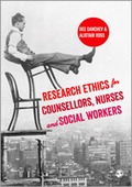 Cover: Research Ethics for Counsellors, Nurses & Social Workers - SAGE Publications Ltd