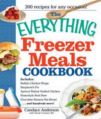 Enlarge image Cover: The Everything Freezer Meals Cookbook - Adams Media Corporation
