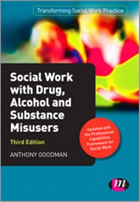 Enlarge image Cover: Social Work with Drug, Alcohol and Substance Misusers - Learning Matters Ltd
