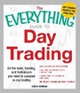 Cover: The Everything Guide to Day Trading - Everything
