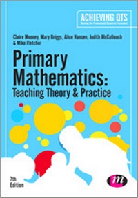 Enlarge image Cover: Primary Mathematics: Teaching Theory and Practice - Learning Matters Ltd