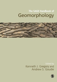 Enlarge image Cover: The SAGE Handbook of Geomorphology - SAGE Publications Ltd