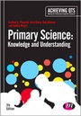 Cover: Primary Science: Knowledge and Understanding - Learning Matters Ltd
