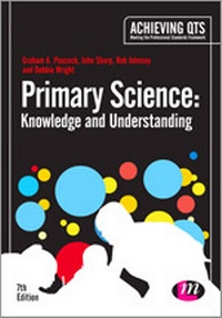 Enlarge image Cover: Primary Science: Knowledge and Understanding - Learning Matters Ltd
