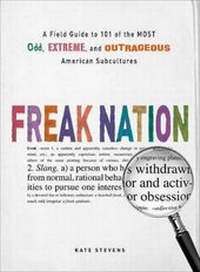 Enlarge image Cover: Freak Nation - Adams Media Corporation
