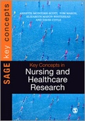 Cover: Key Concepts in Nursing and Healthcare Research - SAGE Publications Ltd