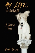 Cover: My Life, by Rushie - Borgo Press