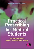 Cover: Practical Prescribing for Medical Students - Learning Matters Ltd