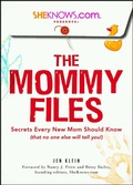 Cover: SheKnows.com Presents - The Mommy Files - Adams Media
