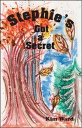 Cover: Stephie's Got a Secret - Trafford Publishing