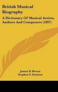 Enlarge image Cover: British Musical Biography - Kessinger Publishing