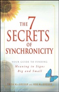 Cover: The 7 Secrets of Synchronicity - Adams Media