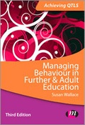 Cover: Managing Behaviour in Further and Adult Education - Learning Matters Ltd