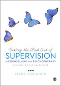 Cover: Getting the Best Out of Supervision in Counselling & Psychotherapy - SAGE Publications Ltd