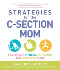 Cover: Strategies for the C-Section Mom - Adams Media