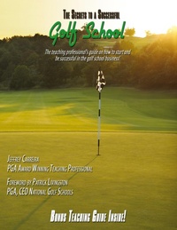 Abbildung von: The Secrets to a Successful Golf School - AuthorHouse