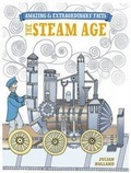 Cover: Amazing & Extraordinary Facts: the Steam Age - David & Charles