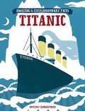 Cover: Amazing & Extraordinary Facts: Titanic - David & Charles
