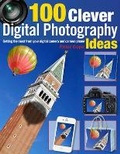 Cover: 100 Clever Ways to Make the Most of Your Camera - David & Charles