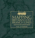 Cover: Mapping Britain's Lost Branch Lines - David & Charles