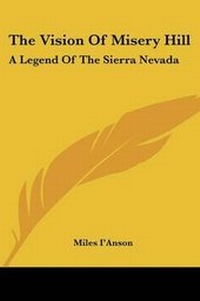 Enlarge image Cover: The Vision Of Misery Hill - Kessinger Publishing