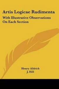 Enlarge image Cover: Artis Logicae Rudimenta - Kessinger Publishing