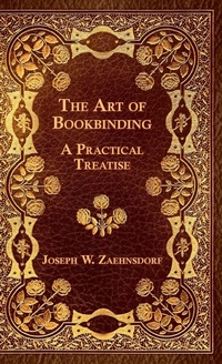 Abbildung von: The Art Of Bookbinding - Read Books
