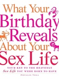 Cover: What Your Birthday Reveals about Your Sex Life - Adams Media