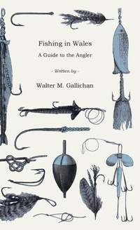 Abbildung von: Fishing In Wales - A Guide To The Angler - Read Books