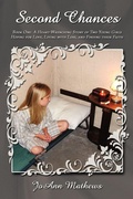 Cover: Second Chances: Heart-wrenching Story of Two Young Girls Hoping for Love, Living with Loss, and Finding Their Faith Bk. 1 - AuthorHouse