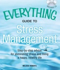 Cover: The Everything Guide to Stress Management - Adams Media Corporation
