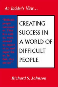 Enlarge image Cover: Creating Success in a World of Difficult People - Trafford Publishing