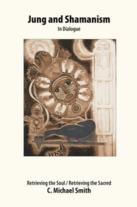 Bild: Jung and Shamanism in Dialogue - Trafford Publishing