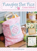 Cover: Naughty But Nice Cross Stitch - David & Charles
