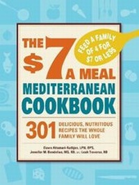 Enlarge image Cover: The $7 a Meal Mediterranean Cookbook - Adams Media Corporation