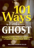 Cover: 101 Ways to Find a Ghost - Adams Media