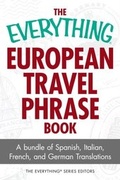Cover: The Everything European Travel Phrase Book - Everything