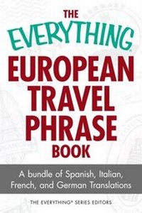 Abbildung von: The Everything European Travel Phrase Book - Everything