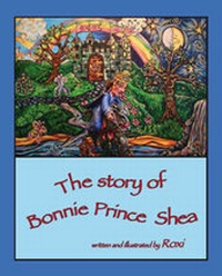 Abbildung von: The Story of Bonnie Prince Shea - Trafford Publishing