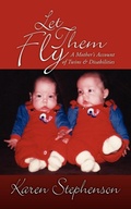Cover: Let Them Fly - AuthorHouse