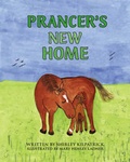 Cover: Prancer's New Home - Trafford Publishing