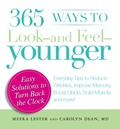 Cover: 365 Ways to Look - and Feel - Younger - Adams Media