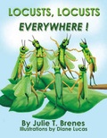 Cover: Locusts, Locusts, Everywhere! - Trafford Publishing