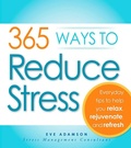 Cover: 365 Ways to Reduce Stress - Adams Media